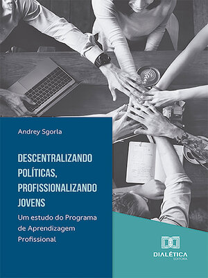 cover image of Descentralizando Políticas, Profissionalizando Jovens